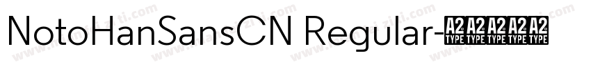 NotoHanSansCN Regular字体转换